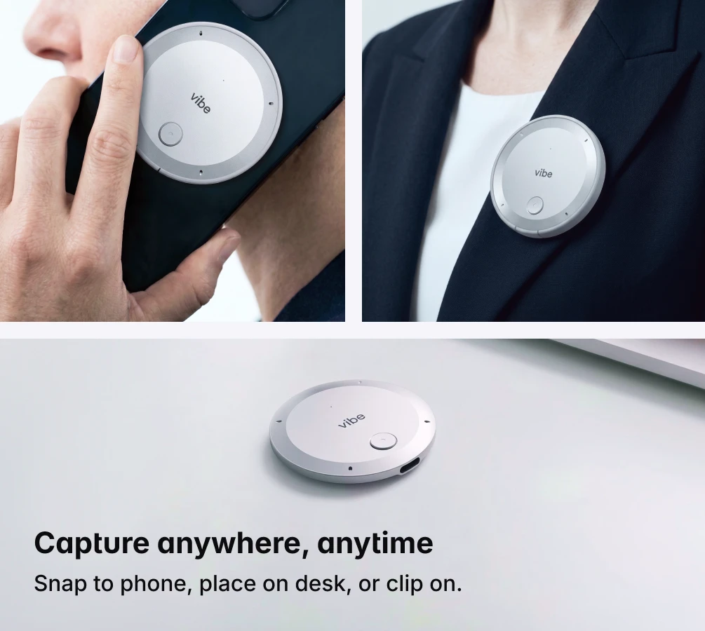 Vibe Dot AI note taking device attached to phone, clipped on jacket lapel, and placed on desk