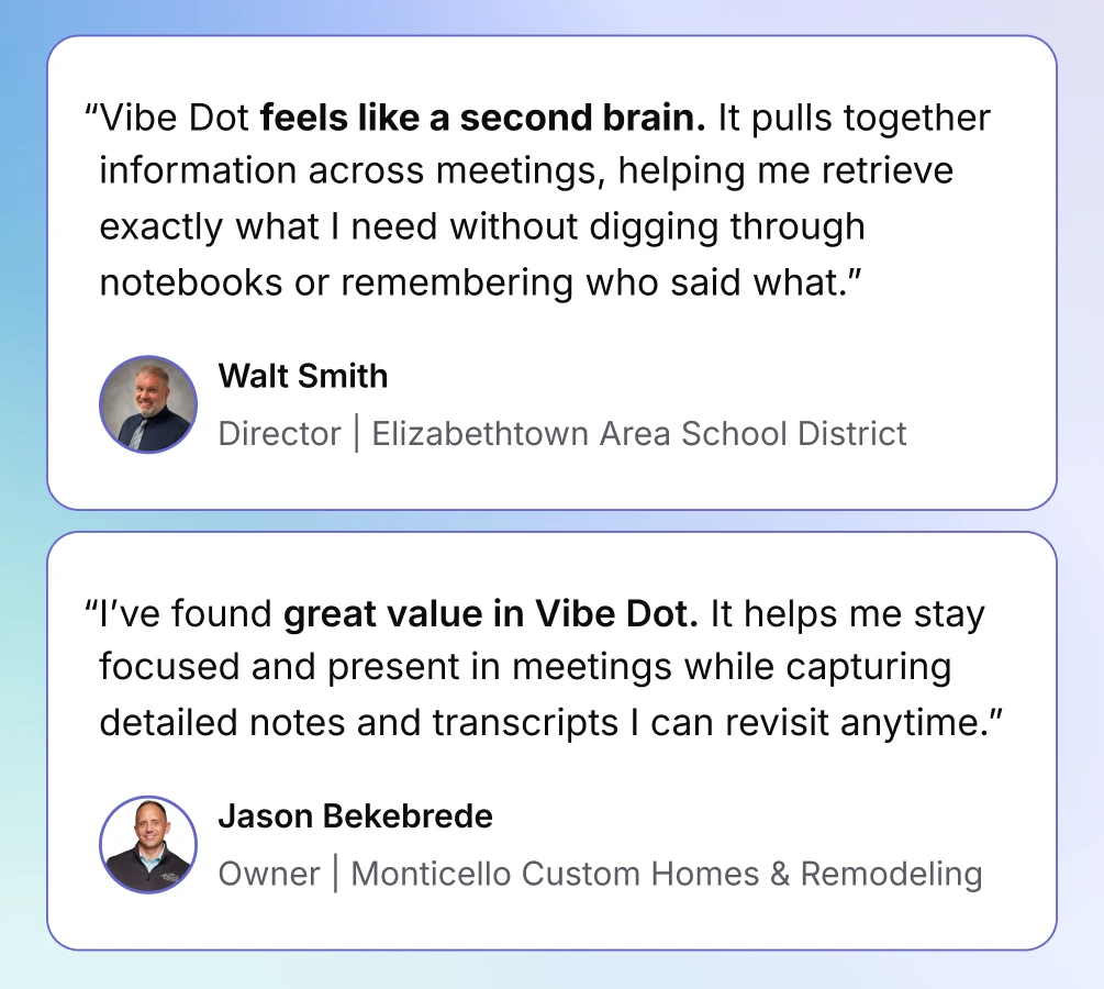 Customer feedback on Vibe Dot