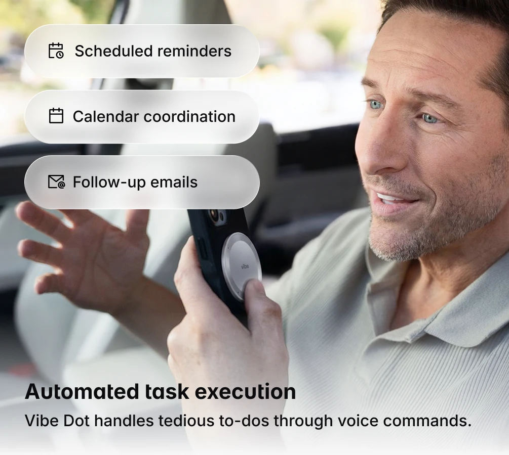 Man using Vibe Dot on phone for automated task execution via voice commands